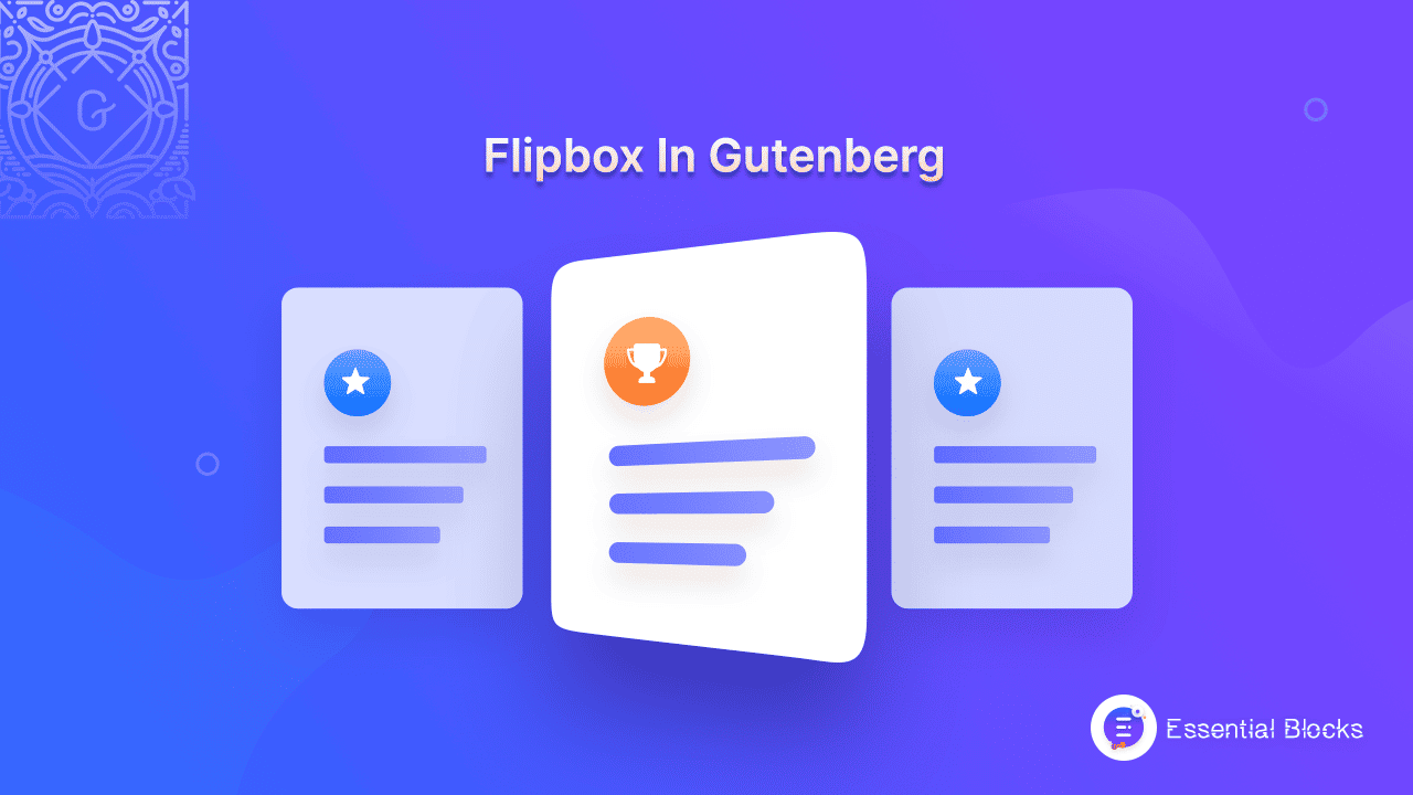How To Create An Interactive Flipbox In Gutenberg? 1 How To Create Interactive Flipbox In Gutenberg?