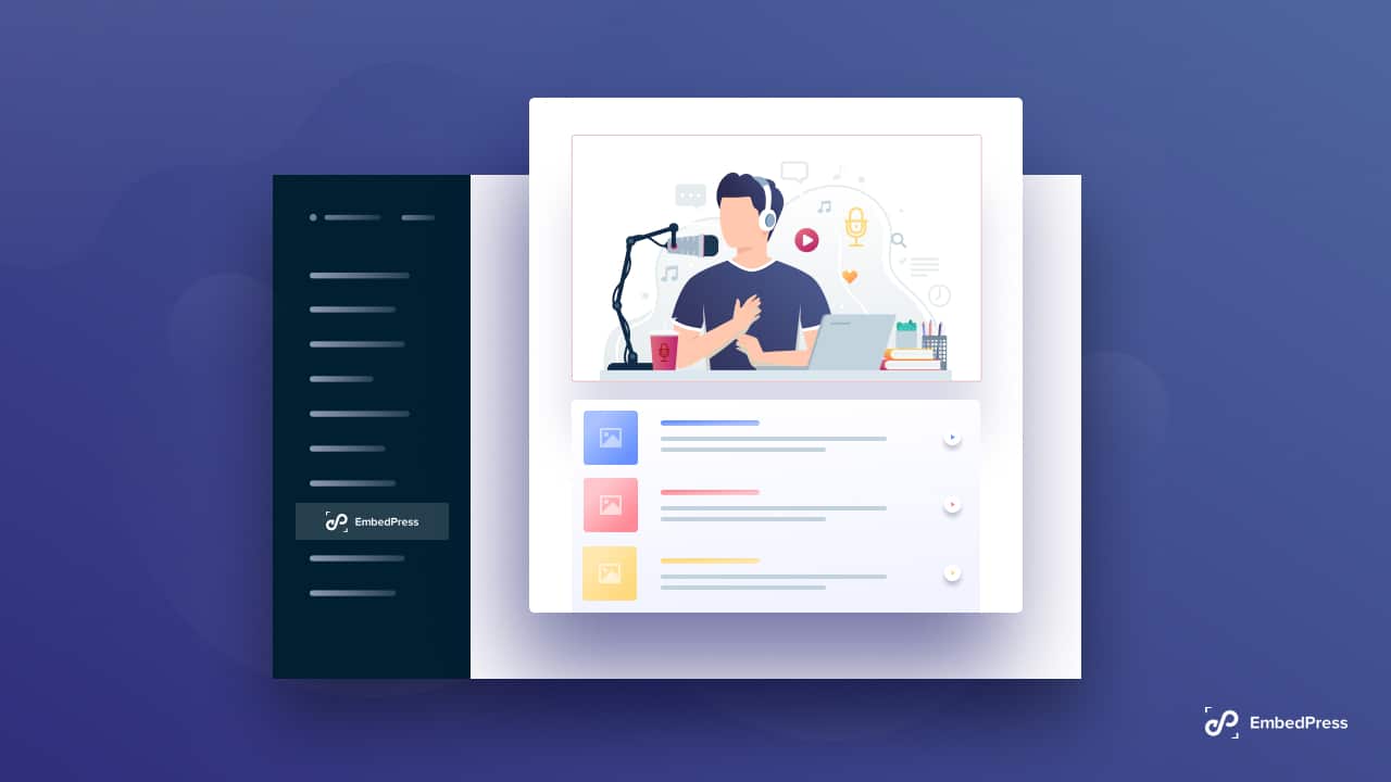How To Embed Any Content In Gutenberg With EmbedPress? 7 Embed Any Content In Gutenberg
